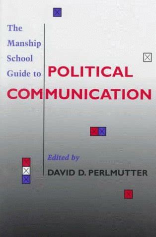 The manship school guide to political communication. - Handbook of magnetic materials volume 21.